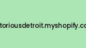 Notoriousdetroit.myshopify.com Coupon Codes