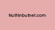 Nuthinbutnet.com Coupon Codes