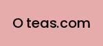 o-teas.com Coupon Codes
