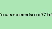 Occurs.momentsocial77.info Coupon Codes
