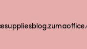 Officesuppliesblog.zumaoffice.com Coupon Codes