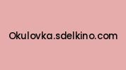 Okulovka.sdelkino.com Coupon Codes