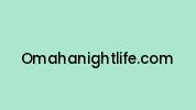 Omahanightlife.com Coupon Codes