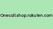 Onecall.shop.rakuten.com Coupon Codes
