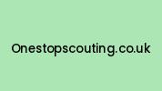 Onestopscouting.co.uk Coupon Codes