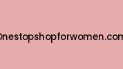 Onestopshopforwomen.com Coupon Codes