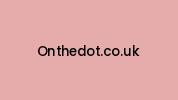 Onthedot.co.uk Coupon Codes