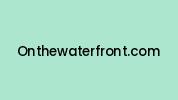 Onthewaterfront.com Coupon Codes
