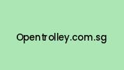 Opentrolley.com.sg Coupon Codes