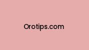 Orotips.com Coupon Codes