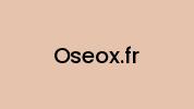 Oseox.fr Coupon Codes