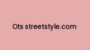 Ots-streetstyle.com Coupon Codes