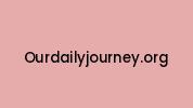 Ourdailyjourney.org Coupon Codes