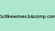 Outlikewolves.bandcamp.com Coupon Codes