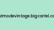 Outmodevintage.bigcartel.com Coupon Codes