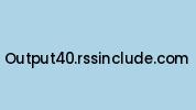 Output40.rssinclude.com Coupon Codes