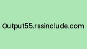 Output55.rssinclude.com Coupon Codes