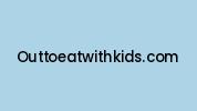 Outtoeatwithkids.com Coupon Codes