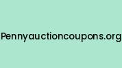 Pennyauctioncoupons.org Coupon Codes
