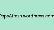 Pepsandfresh.wordpress.com Coupon Codes