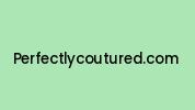 Perfectlycoutured.com Coupon Codes