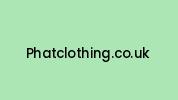 Phatclothing.co.uk Coupon Codes