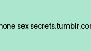 Phone-sex-secrets.tumblr.com Coupon Codes