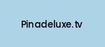 pinadeluxe.tv Coupon Codes