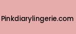 pinkdiarylingerie.com Coupon Codes