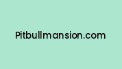 Pitbullmansion.com Coupon Codes