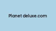 Planet-deluxe.com Coupon Codes