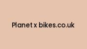 Planet-x-bikes.co.uk Coupon Codes