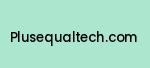 plusequaltech.com Coupon Codes