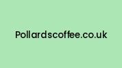 Pollardscoffee.co.uk Coupon Codes