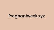 Pregnantweek.xyz Coupon Codes