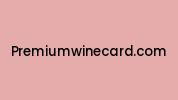 Premiumwinecard.com Coupon Codes