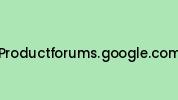 Productforums.google.com Coupon Codes