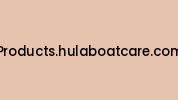 Products.hulaboatcare.com Coupon Codes