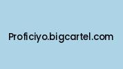 Proficiyo.bigcartel.com Coupon Codes