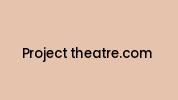 Project-theatre.com Coupon Codes