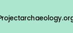 projectarchaeology.org Coupon Codes