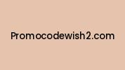 Promocodewish2.com Coupon Codes