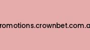 Promotions.crownbet.com.au Coupon Codes