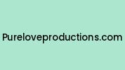 Pureloveproductions.com Coupon Codes