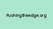 Pushingtheedge.org Coupon Codes