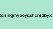 Raisingmyboys.sharedby.co Coupon Codes