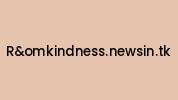 Randomkindness.newsin.tk Coupon Codes