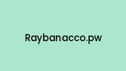 Raybanacco.pw Coupon Codes