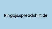 Ringojs.spreadshirt.de Coupon Codes