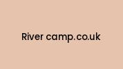 River-camp.co.uk Coupon Codes